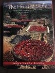 Anna Tasca Lanza - The heart of Sicily, recipes And reminiscences of regaleali, A country estate