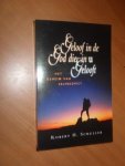 Schuller, Robert H. - Geloof in de God Die in u gelooft. Het geheim van zelfrespect