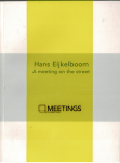 Hans Eijkelboom - Hans Eijkelboom A Meeting on the Street