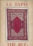 Achdjian, Albert. - Un art fondamental Le Tapis. Precede de notes ethnographiques par Arnold van Gennep - A Fundamental art The Rug. Introduced with Ethnographical notes by Arnold van Gennep.