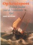 Hans Buikema - Op Kruispost Zeilende loodsen voor de Nederlandse kust
