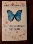 Sophie van der Stap - Blauwe vlinder zegt gedag