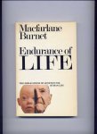 BURNET, Macfarlane - Endurance of Life - The implications of genetics for human life