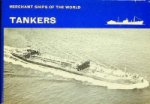 Sawyer and Mitchell - Merchant Ships of the World. Tankers