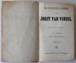 Vondel, Joost van (met eene voorrede van H J Allard) - De complete werken van Joost van Vondel. Twee delen