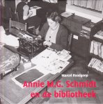 Raadgeep, Marcel - Annie M.G. Schmidt en de bibliotheek