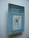 Grootes, E.K. - Het literaire leven in de zeventiende eeuw.