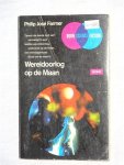 Farmer, Philip Jose - Born Science Fiction, 32: Wereldoorlog op de maan Farmer, Philip Jose - Born Science Fiction, 32: Wereldoorlog op de maan