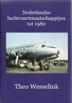 Wesselink, Theo - Nederlandse luchtvaartmaatschappijen tot 1980