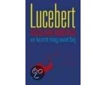 Lucebert - Kalm Aan Kinderen Lucebert - Kalm Aan Kinderen