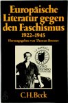 Thomas Bremer 181925 - Europäische Literatur gegen den Faschismus 1922-1945