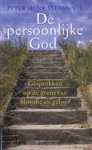 Steenhuis, Peter Henk - DE PERSOONLIJKE GOD - gesprekken op de grens van filosofie en geloof
