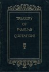  - Treasury of Familiar Quotations