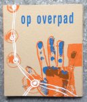 Reneman, Hanny - Op Overpad - nummer 374 van oplage van 500 exemplaren