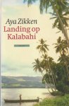 Zikken, Aya - Landing op Kalabahi