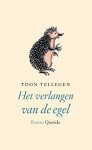 Toon Tellegen - Het verlangen van de egel