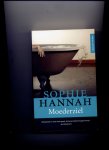 HANNAH, SOPHIE - Moederziel - (`Best moeilijk nog, een vrouwenthriller vinden zonder houterige dialogen, obligate soft-pornoscènes en clichématige hoofdpersonen. Maar ze zijn er wel, zoals Moederziel`)