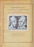  - kupferstiche des XV bis XVII jahrhunderts dabei die sammlung van passavant-gontard.
