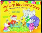 Marianne Busser, Ron Schroder - Het Hiep Hiep Hoera-Boek Voor Peuters En Kleuters
