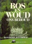  - Bos en Woud ons behoud