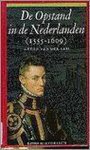 A. van der Lem - De opstand in de Nederlanden 1555-1609