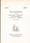 Smit, N.H. - De geschiedenis van het Departement Wildervank der Maatschappij tot Nut van 't Algemeen. Gedenkboek uitgegeven ter gelegenheid van het honderdvijftig-jarig bestaan van het Departement 1837-1987