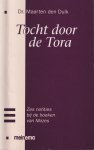 Dulk, Maarten den - Tocht door de Tora: Zes notities bij de boeken van Mozes