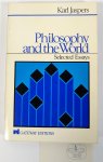 JASPERS, K. - Philosophy and the world. Selected essays and lectures. Translated by E.B. Ashton.
