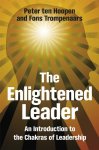 ten Hoopen, Peter - The Enlightened Leader An Introduction to the Chakras of Leadership ten Hoopen, Peter - The Enlightened Leader An Introduction to the Chakras of Leadership