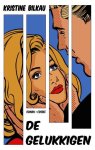 Kristine Bilkau - De gelukkigen