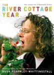 Hugh Fearnley-Whittingstall, Hugh Fearnley-Whittingstall - The River Cottage Year
