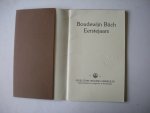 Buch, Boudewijn (op verzoek geschreven v.eerstejaars studenten bij de aanvang vh.academisch jaar 1985-1986) - Eerstejaars - een verhaal