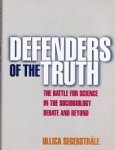 Segerstrale, Ullica - Defenders of Truth Segerstrale, Ullica - Defenders of Truth