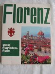 Santini, Loretta - FLORENZ und seine Schoenheiten 250 Farbtafeln - VENEDIG,  Die ganze Stadt in Farben