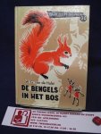 Hulst, W.G. van de - De bengels in het bos