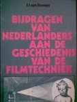 Nooten, S.I. van - Bijdragen van Nederlanders aan de geschiedenis van de filmtechniek.