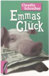 Claudia Schreiber - Emma's Glück