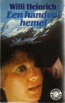 Heinrich, Willi - Een handvol hemel