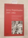 Zucconi, Cesare G.: - Jerzy Popieluszko: Das Martyrium eines Priesters im kommunistischen Polen :