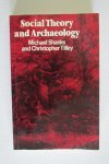 Michael Shanks, Christopher Tilley - Social Theory and Archaeology