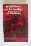 Michael Shanks, Christopher Tilley - Social Theory and Archaeology