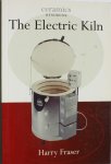 Fraser, Harry - Electric Kiln, Ceramics Handbook