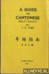 Yuen, Y.C. - A guide to Cantonese (self-taught)
