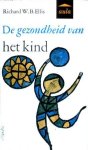 Ellis, Richard W.B. - De gezondheid van het kind