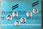 François, Willy en H. Jansen van Galen - Vrolijke wijsjes voor jongens en meisjes François, Willy en H. Jansen van Galen - Vrolijke wijsjes voor jongens en meisjes