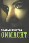Tex, Charles den - Onmacht [isbn 9789059651081]