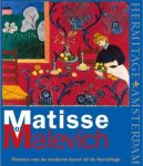 KOSTENEVICH, ALBERT (RED.). - Matisse tot Malevich. Pioniers van de moderne kunst uit de Hermitage.