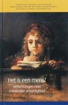 BOCKEN, I. & BURUMA, Y. & HEUVEL, F van den - Het is een mens ! + DVD
