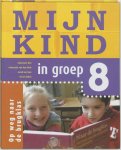 Annemarie Bon, Annemarie van den Brink - Mijn Kind In Groep 8