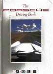 Martin Beck-Burridge, John Lyon - The Porsche Driving Book